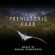 Prehistoric Park Original Soundtrack