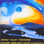 Minho Valley Fantasies