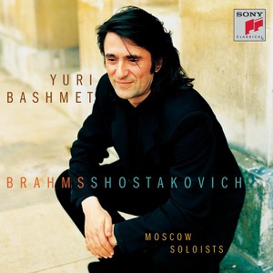 Yuri Bashmet: Brahms and Shostakovich