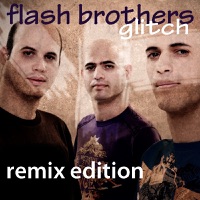 Glitch - Flash Brothers