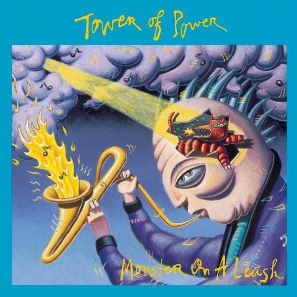 Обложка альбома «Monster On A Leash» — Tower Of Power