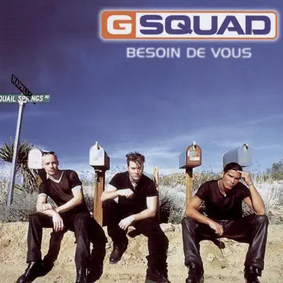 Besoin de vous - G Squad