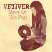 Vetiver - Hills Of Isle Au Haut