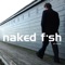 Ikon - Naked Fish lyrics