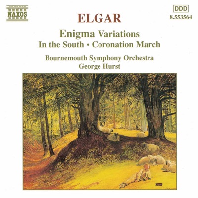 Elgar: Enigma Variations - In the South - Coronation March