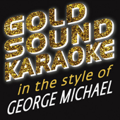 I Can't Make You Love Me (Karaoke Version) [in the Style of George Michael]
