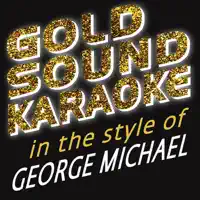 Jesus To A Child (Karaoke Version) [in the Style of George Michael] — Goldsound Karaoke