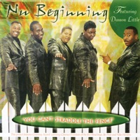 You Can't Straddle the Fence - Nu Beginning