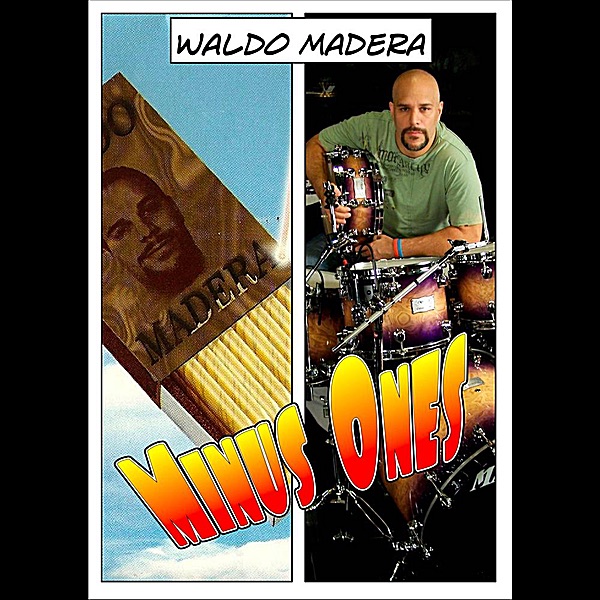 Обложка альбома «Minus Ones» — Waldo Madera