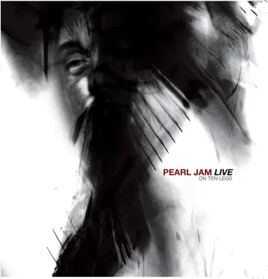 Listen to Live on Ten Legs by Pearl Jam