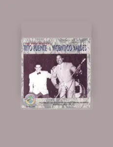 Listen to Vicentico Valdés, watch music videos, read bio, see tour dates & more!
