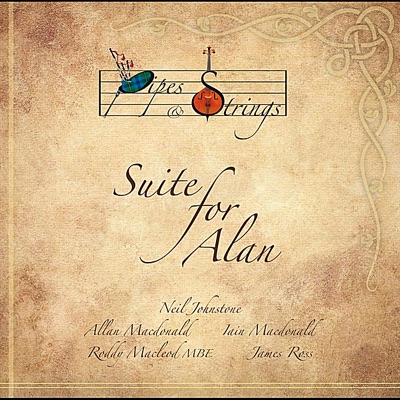 Pipes & Strings: Suite for Alan