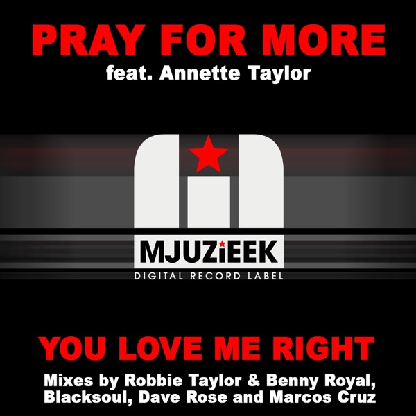 You Love Me Right (Featuring Annette Taylor) - Single