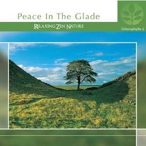 Chlorophylle II: Peace in the Glade