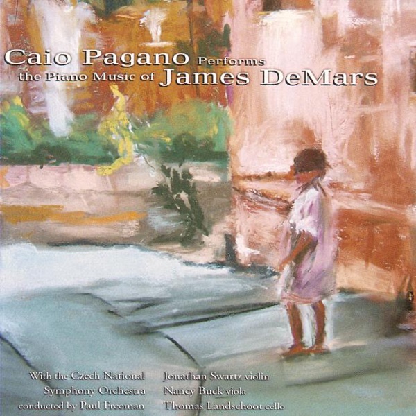 Caio Pagano Performs the Piano Music of James DeMars