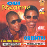 Onye Egbula Onye Agbata Obi Ya - Oriental Brothers International Band Led By F.Dan. Satch Okpara