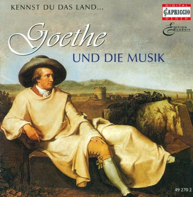 Goethe and Music, Vol. 1