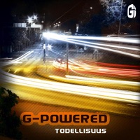 Todellisuus - G-Powered