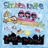 Shonen Knife - We Wish You a Merry Christmas