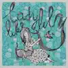 Ladylike Lily - Pearl and Potatoes