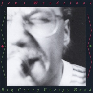 Big Crazy Energy Band, Vol.1