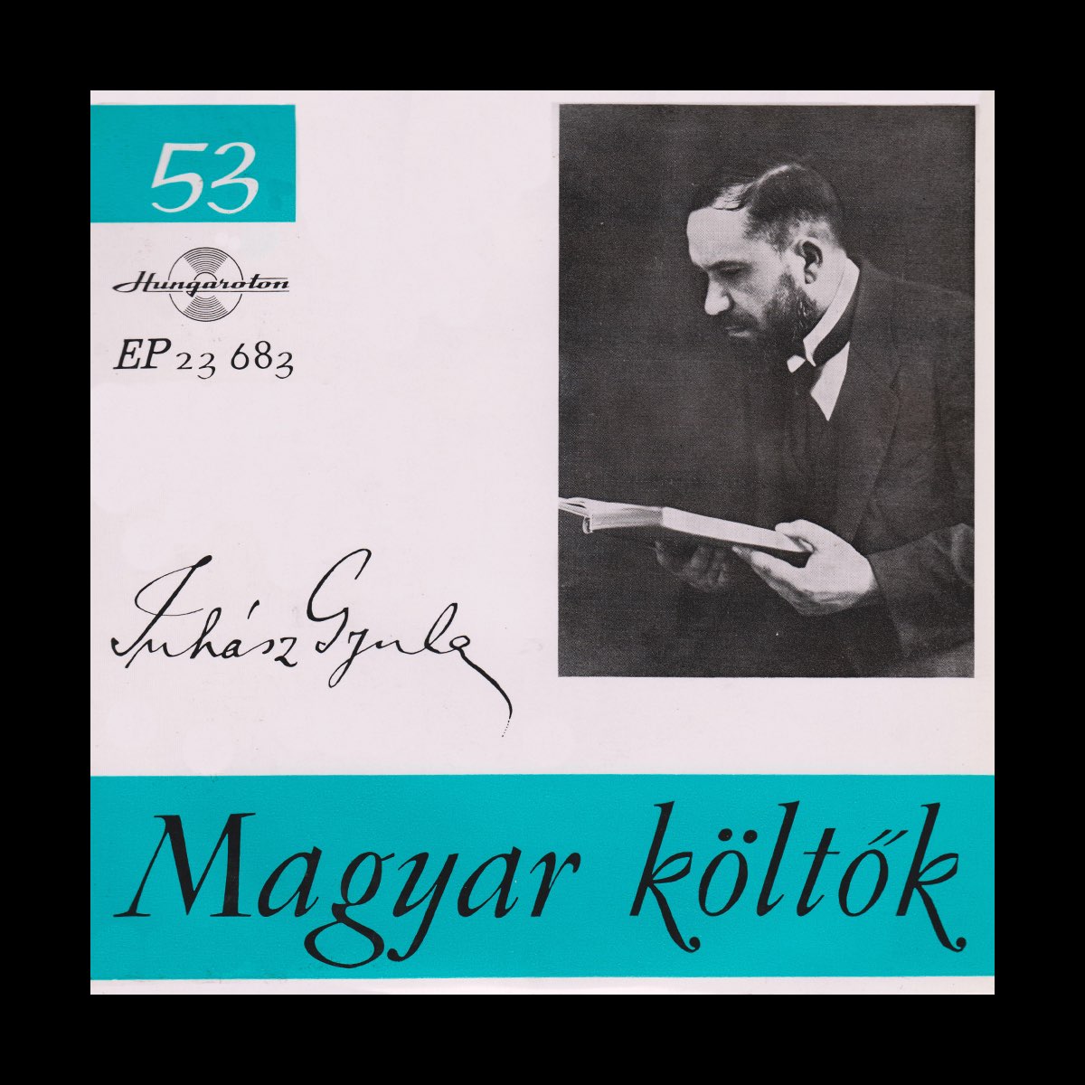 Magyar költők 53. - Juhász Gyula - Album by Gyula Juhász & Imre Sinkovits -  Apple Music
