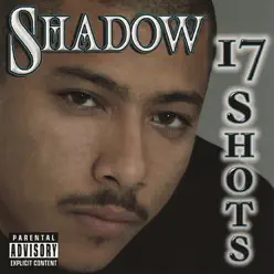 17 Shots - Mr. Shadow 17 Shots - Mr. Shadow