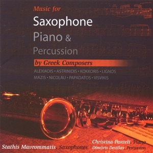 Music for Saxophone,Piano & Percussion By Greek Composers