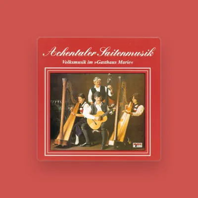 Listen to Achentaler Saitenmusik, watch music videos, read bio, see tour dates & more!