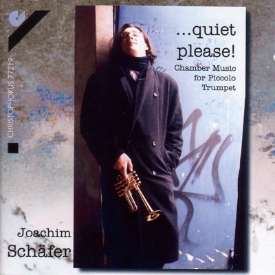 Quiet Please! - Vivaldi, Bach, Handel, Andre, Campion & Loeillet: Piccolo Trumpet Recital
