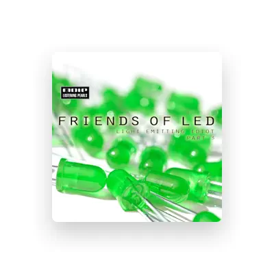 Listen to Friends of LED, watch music videos, read bio, see tour dates & more!