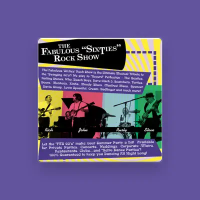 Listen to The Fabulous "Sixties" Rock Show, watch music videos, read bio, see tour dates & more!