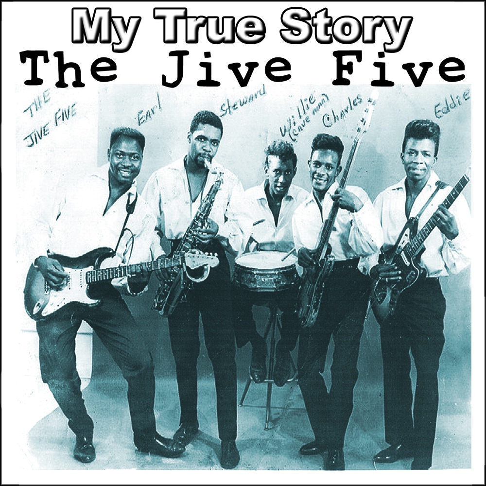 Обложка альбома «My True Story» — The Jive Five