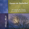 Canon de Pachelbel - Les Saisons de l'année, un Monde de Sensations - Christopher Walcott