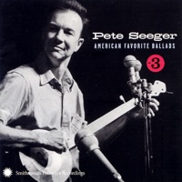American Favorite Ballads, Vol. 3 - Pete Seeger