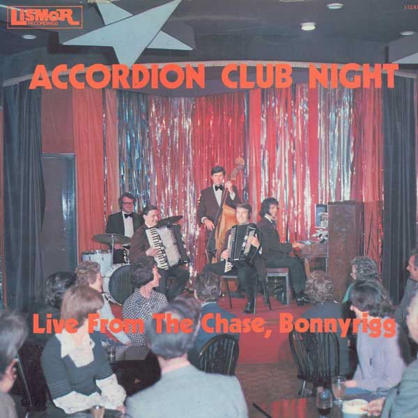 Accordion Club Night (Live From The Chase, Bonnyrigg)