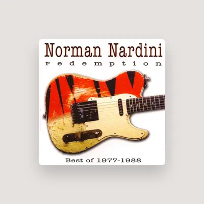 Listen to Norman Nardini, watch music videos, read bio, see tour dates & more!