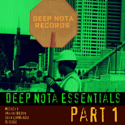 Deep Nota Essentials, Pt. 1