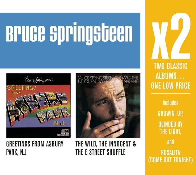 x2: Greetings from Asbury Park / The Wild, Innocent & the E Street Shuffle
