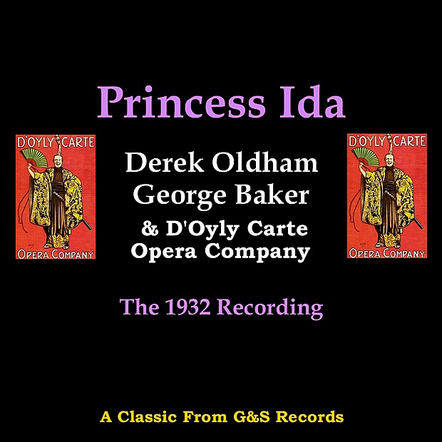 Обложка альбома «Princess Ida» — Derek Oldham, George Baker, Darrell Fancourt & Sir Henry Lytton & Cast