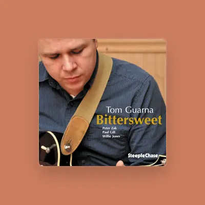 Listen to Tom Guarna, watch music videos, read bio, see tour dates & more!