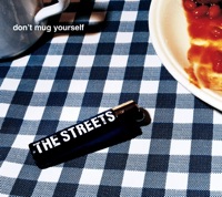 Don't Mug Yourself - EP - The Streets