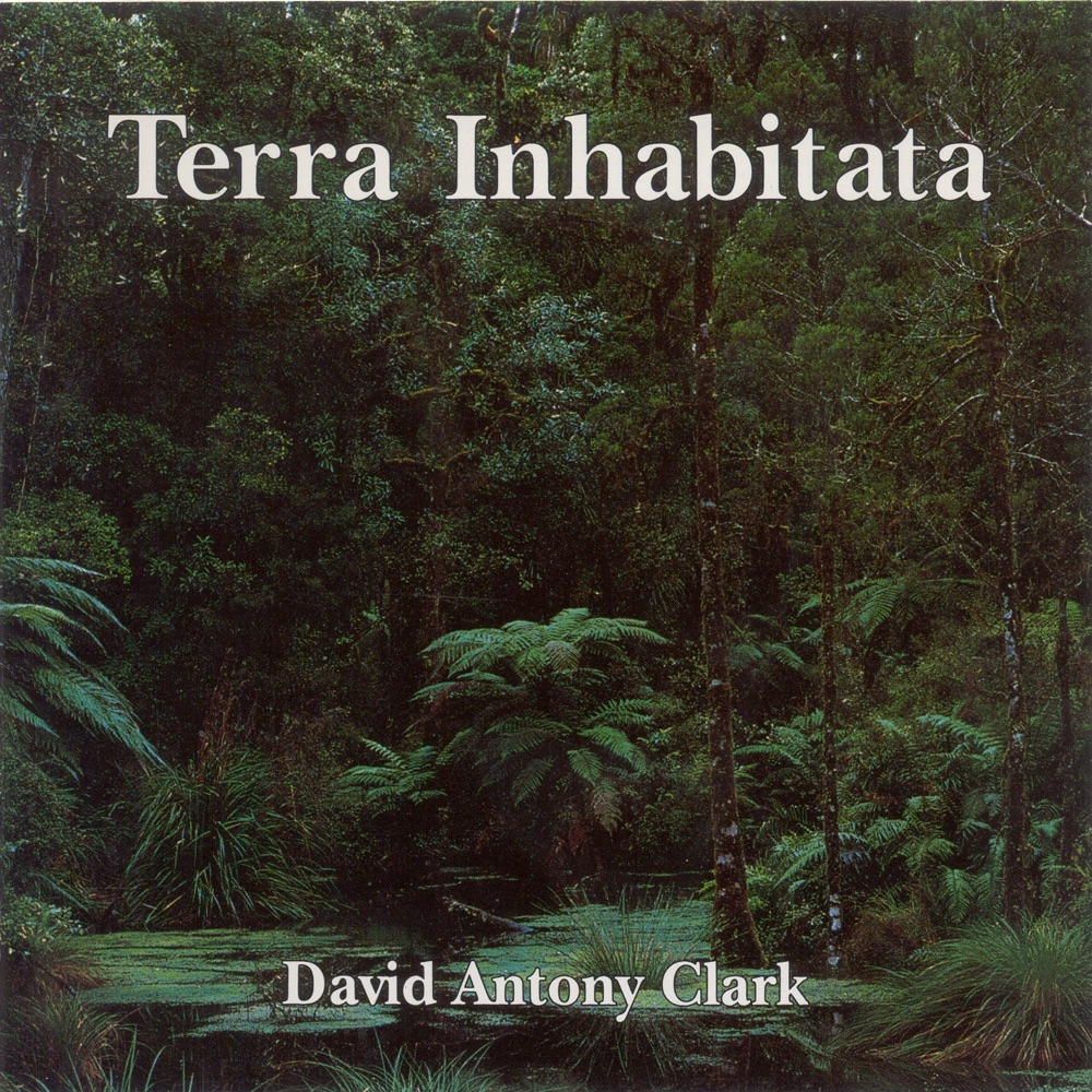 Обложка альбома «Terra Inhabitata» — David Antony Clark