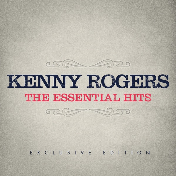 Kenny Rogers - The Essential Hits