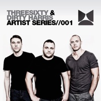 Artist Series Volume 1 - EP - ThreeSixty & Dirty Harris