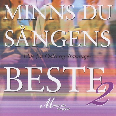 Minns du sångens beste 2 - Live fra Oslo og Stavanger