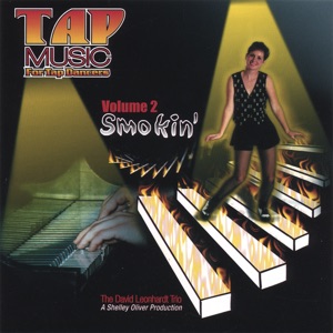 Tap Music for Tap Dancers Vol. 2 Smokin'
