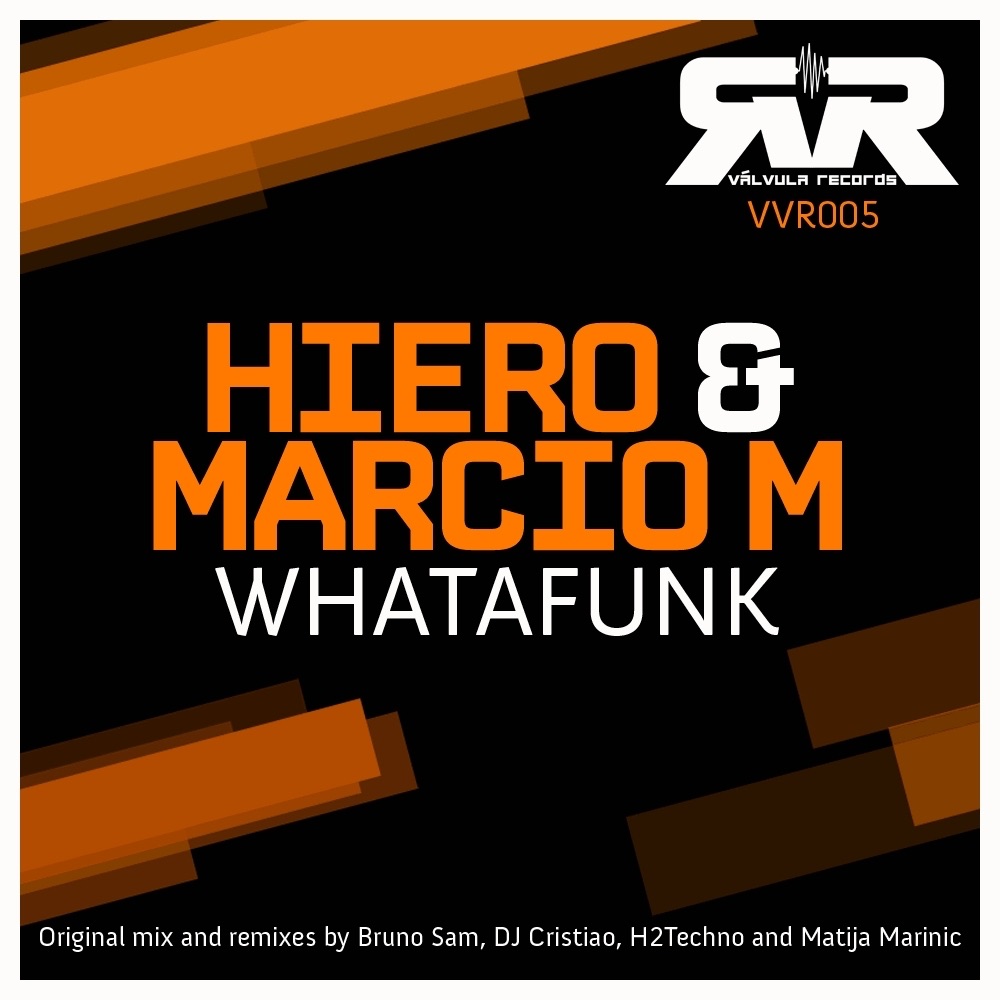 Обложка альбома «Whatafunk - EP» — Hiero & Marcio m