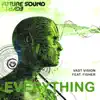 Vast Vision - Everything (Aly & Fila Remix) [feat. Fisher]