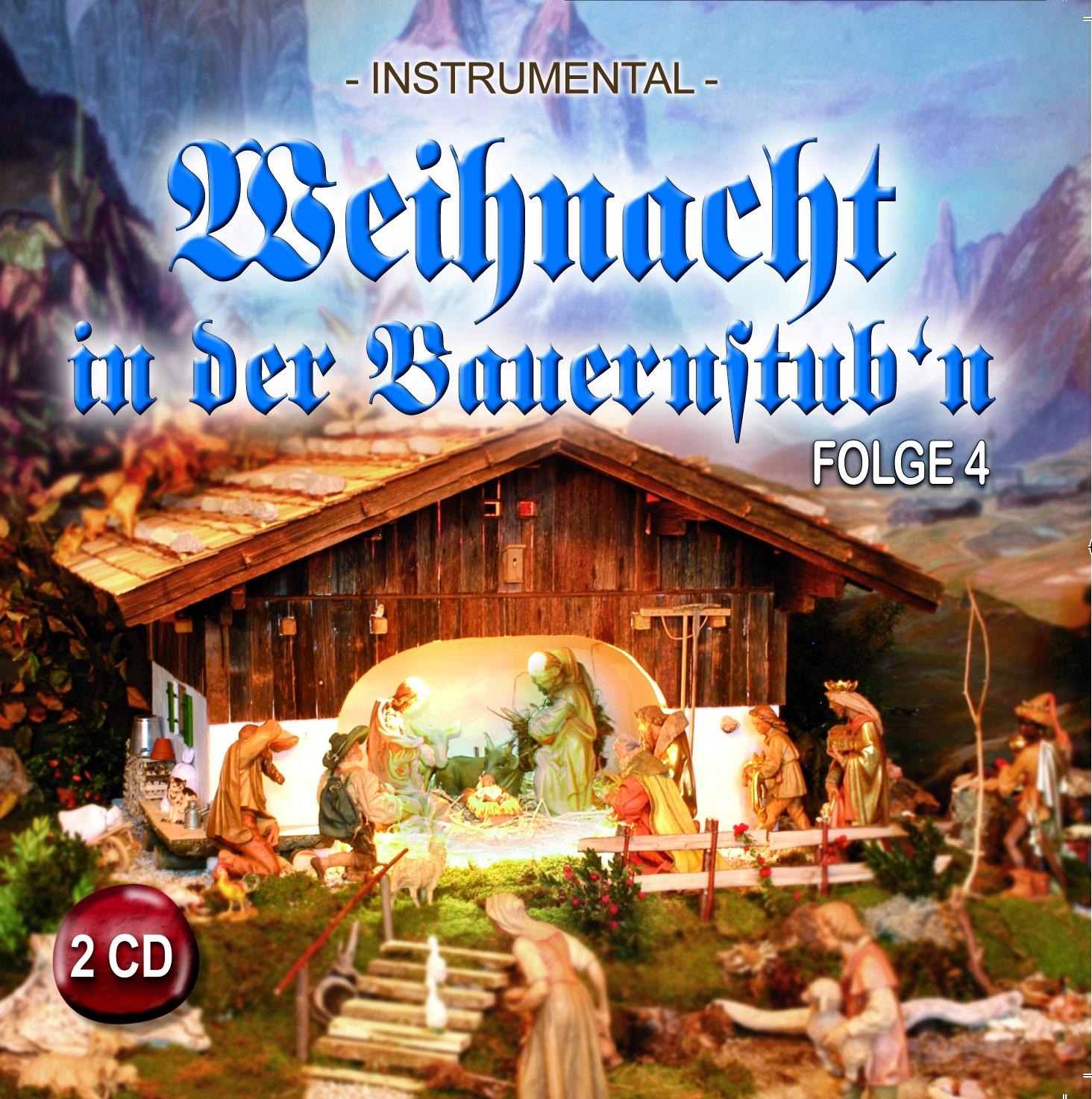 Weihnacht In Der Bauernstub'n - Folge 4 CD 2